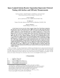 Space Launch System Booster Separation Supersonic Powered Testing with Surface and Oﬀ-Body Measurements