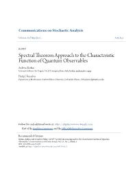 Spectral Theorem Approach to the Characteristic Function of Quantum