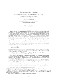 Squaring the Circle and Doubling the Cube in Euclidean Space-Time⇤