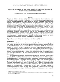 The Concept of Halal and Halal Food Certification Process in Malaysia: Issues and Concerns