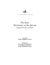 The Easy Dictionary of the Qur'an (Compiled in the Order of Recitation)