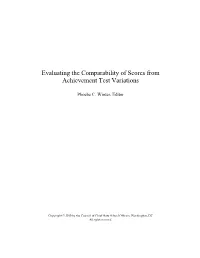 Evaluating the Comparability of Scores from Achievement Test Variations