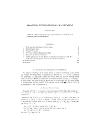 GEOMETRIC INTERPRETATIONS of CURVATURE Contents 1. Notation and Summation Conventions 1 2. Affine Connections 1 3. Parallel Tran