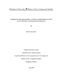 Journalists and Their Sources: a Critical Examination of Ethics in Conventional Journalism Methodology