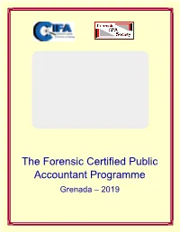 The Forensic Certified Public Accountant Programme Grenada – 2019 ABOUT the PROGRAMME