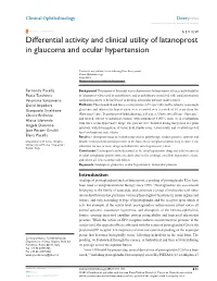 Differential Activity and Clinical Utility of Latanoprost in Glaucoma and Ocular Hypertension