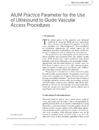 Practice Parameter for the Use of Ultrasound to Guide Vascular Access Procedures
