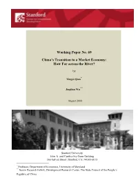 Working Paper No. 69 China's Transition to a Market Economy