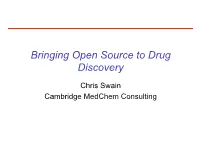 Bringing Open Source to Drug Discovery