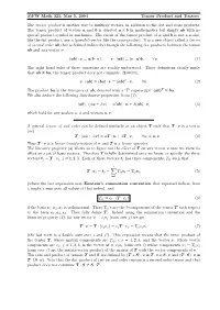 C FW Math 321, Mar 5, 2004 Tensor Product and Tensors the Tensor Product Is Another Way to Multiply Vectors, in Addition To