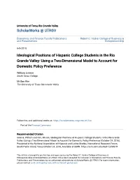 Ideological Positions of Hispanic College Students in the Rio Grande Valley: Using a Two-Dimensional Model to Account for Domestic Policy Preference