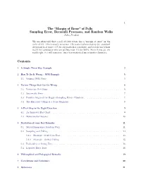 The “Margin of Error” of Polls – Sampling Error, Bernoulli Processes, and Random Walks John Denker