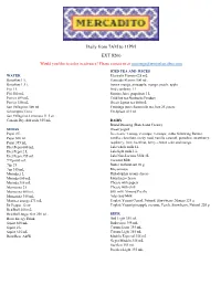 Daily from 7AM to 11PM EXT 8206 Would You Like to Order in Advance? Please Contact Us at Concierge@Westinloscabos.Com