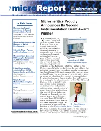 Microreport the Science and Technology of Small Particles™ M I C R O M E R I T I C S I N S T R U M E N T C O R P O R a T I O N Volume 18 No