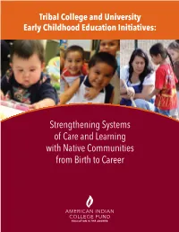 Strengthening Systems of Care and Learning with Native Communities from Birth to Career