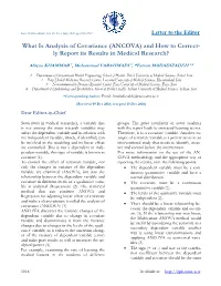 What Is Analysis of Covariance (ANCOVA) and How to Correct- Ly Report Its Results in Medical Research?