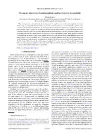 Frequency Dispersion of Small-Amplitude Capillary Waves in Viscous ﬂuids
