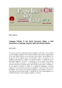Language Policies in the Soviet Successor States: a Brief Assessment on Language, Linguistic Rights and National Identity