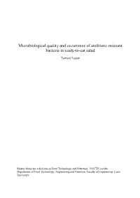 Microbiological Quality and Occurrence of Antibiotic Resistant Bacteria in Ready-To-Eat Salad