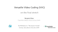 Versatile Video Coding (VVC)