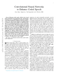 Convolutional Neural Networks to Enhance Coded Speech