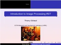 Introduction to Image Processing #5/7