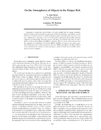 On the Atmospheres of Objects in the Kuiper Belt