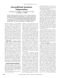 Unconditional Quantum Teleportation