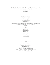 Weather-Based Assessment of Soybean Rust Threat to North America First Year Report to APHIS