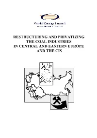 Restructuring and Privatizing the Coal Industries in Central and Eastern Europe and the Cis