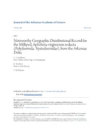 Noteworthy Geographic Distributional Record for the Milliped, Apheloria Virginiensis Reducta (Polydesmida: Xystodesmidae), from the Arkansas Delta C