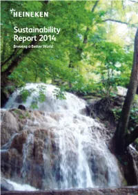 Sustainability Report 2014 Brewing a Better World Introduction the Big Picture Our Focus Areas Values and Behaviours Appendices