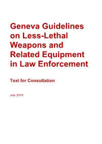 Geneva Guidelines on Less-Lethal Weapons and Related Equipment in Law Enforcement