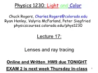 Physics 1230: Light and Color Lecture 17: Lenses and Ray Tracing