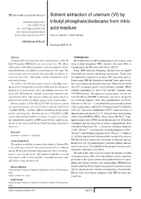 Solvent Extraction of Uranium (VI) by Tributyl Phosphate/Dodecane From