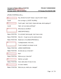 Cell Plant of Robert William PICKTON PROJECT EVENHANDED OPERATOR:------V(4) Cell Plant Dates: 2002-02-22/23/24 “E” Division File # 2001E-1388