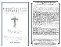 Happenings/Announcements! a Smattering of Things to Keep You in the Loop
