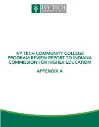 IVY TECH COMMUNITY COLLEGE PROGRAM REVIEW REPORT to INDIANA COMMISSION for HIGHER EDUCATION APPENDIX a 2013-14 Program Review Dashboard--Statewide Summary--SAMPLE
