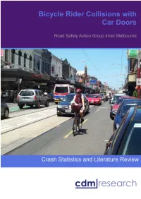 Road Safety Action Group Inner Melbourne Name of Project: Door Knock 2012 Project Number: 0010