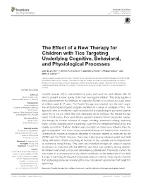 The Effect of a New Therapy for Children with Tics Targeting Underlying Cognitive, Behavioral, and Physiological Processes