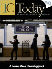 A Century-Plus of Urban Engagementt C T O D a Y L SPRING 2010 C 1 Spring 2010