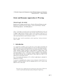 Static and Dynamic Approaches to Weaving