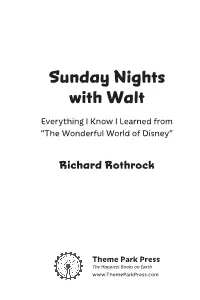 Sunday Nights with Walt Everything I Know I Learned from “The Wonderful World of Disney”