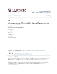 Memory Aging: Deficits, Beliefs, and Interventions Jane M