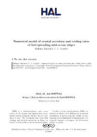 Numerical Model of Crustal Accretion and Cooling Rates of Fast-Spreading Mid-Ocean Ridges Philippe Machetel, C