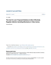 The Hunt for Loot: Proposed Solutions to More Effectively Regulate Addictive Gambling Mechanics in Video Games