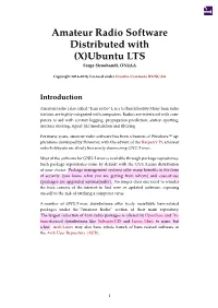 Amateur Radio Software Distributed with (X)Ubuntu LTS Serge Stroobandt, ON4AA