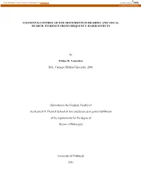 I COGNITIVE CONTROL of EYE MOVEMENTS in READING and VISUAL
