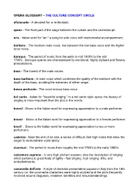 OPERA GLOSSARY – the CULTURE CONCEPT CIRCLE Aficionado - a Devoted Fan Or Enthusiast