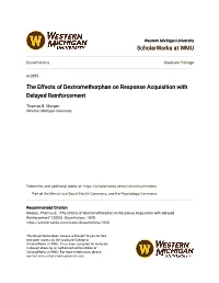 The Effects of Dextromethorphan on Response Acquisition with Delayed Reinforcement
